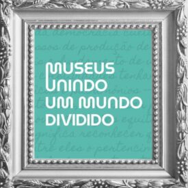 24ª Semana Nacional de Museus