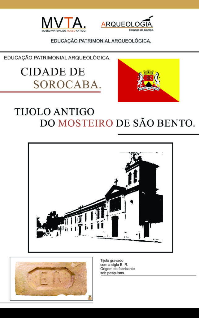 Tijolo do antigo Mosteiro de São Bento. Município de Sorocaba.